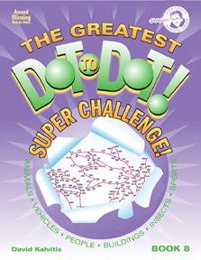 The Greatest Dot-to-Dot Super Challenge Book 8 Front Cover